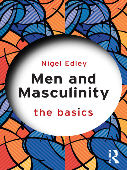 Title details for Men and Masculinity by Nigel Edley - Available